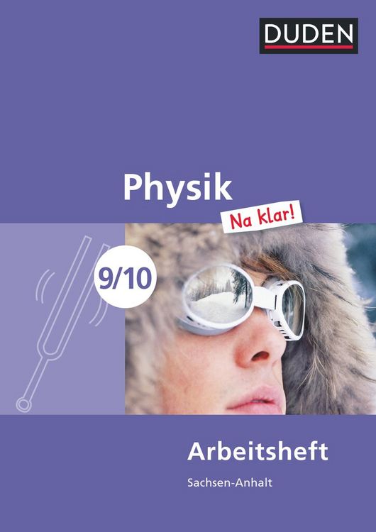 Produktbild: Physik Na klar! 9/10 Arbeitsheft Sachsen-Anhalt Sekundarschule