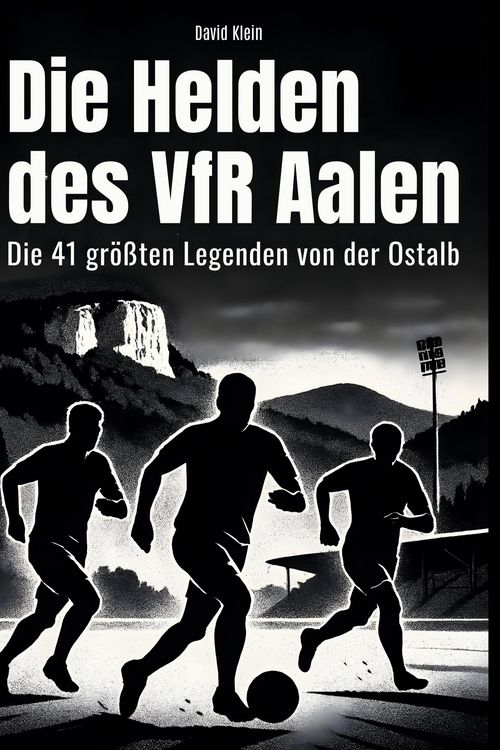 Produktbild: Die Helden des VfR Aalen