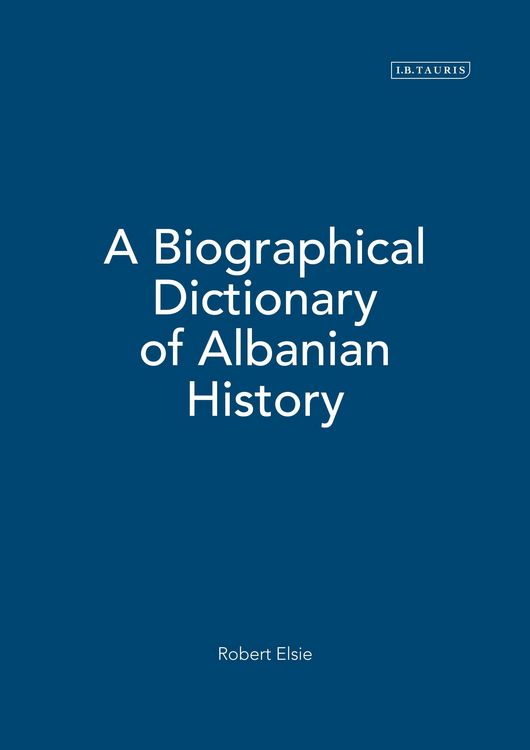 Produktbild: A Biographical Dictionary of Albanian History