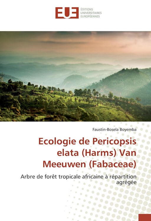 Produktbild: Ecologie de Pericopsis elata (Harms) Van Meeuwen (Fabaceae)