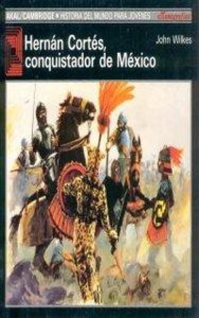 Produktbild: Hern&aacute;n Cort&eacute;s, conquistador de M&eacute;xico