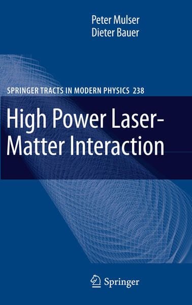 Produktbild: High Power Laser-Matter Interaction