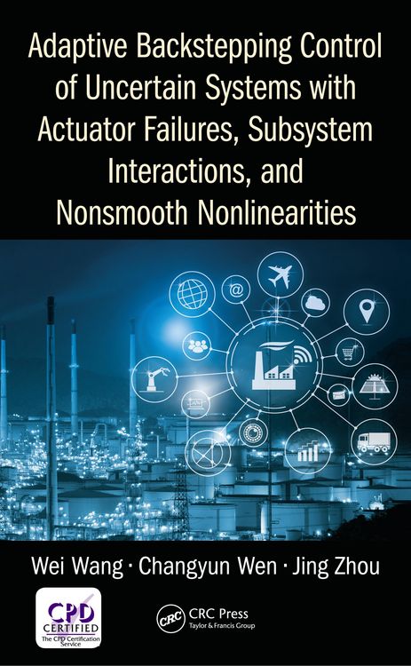 Produktbild: Adaptive Backstepping Control of Uncertain Systems with Actuator Failures, Subsystem Interactions, and Nonsmooth Nonlinearities