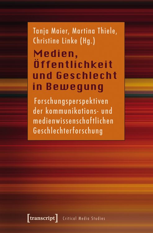 Produktbild: Medien, &Ouml;ffentlichkeit und Geschlecht in Bewegung
