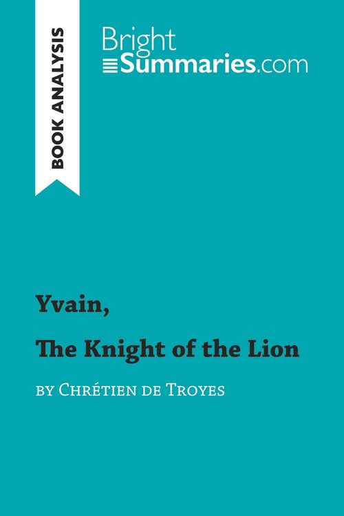 Produktbild: Yvain, The Knight of the Lion by Chr&eacute;tien de Troyes (Book Analysis)