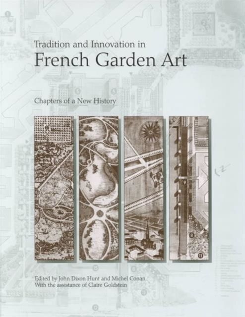 Produktbild: Tradition and Innovation in French Garden Art