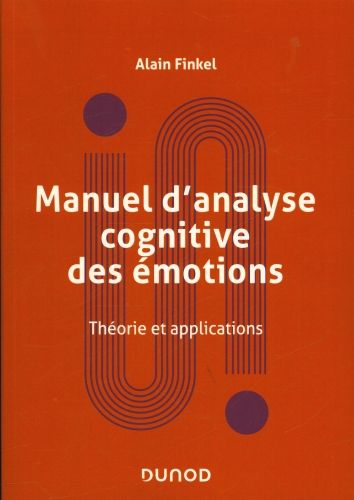 Produktbild: Manuel d'analyse cognitive des &eacute;motions : th&eacute;orie et applications