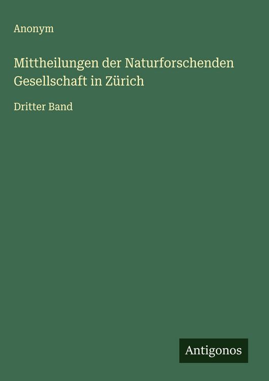 Produktbild: Mittheilungen der Naturforschenden Gesellschaft in Z&uuml;rich