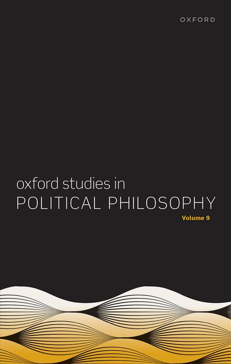 Produktbild: Oxford Studies in Political Philosophy Volume 9