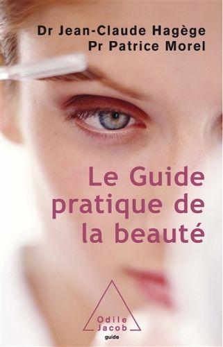 Produktbild: Le guide pratique de la beaut&eacute;