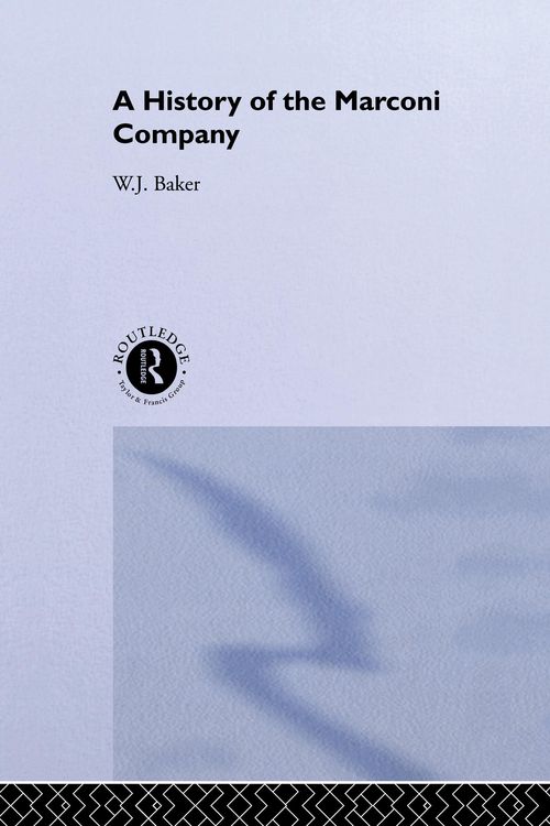 Produktbild: A History of the Marconi Company 1874-1965