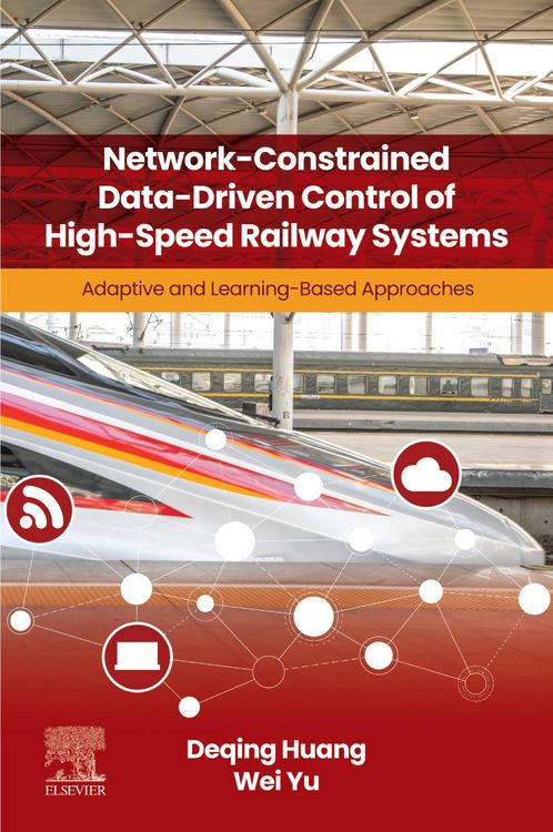 Produktbild: Network-Constrained Data-Driven Control of High-Speed Railway Systems