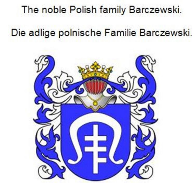 Produktbild: The noble Polish family Barczewski. Die adlige polnische Familie Barczewski.