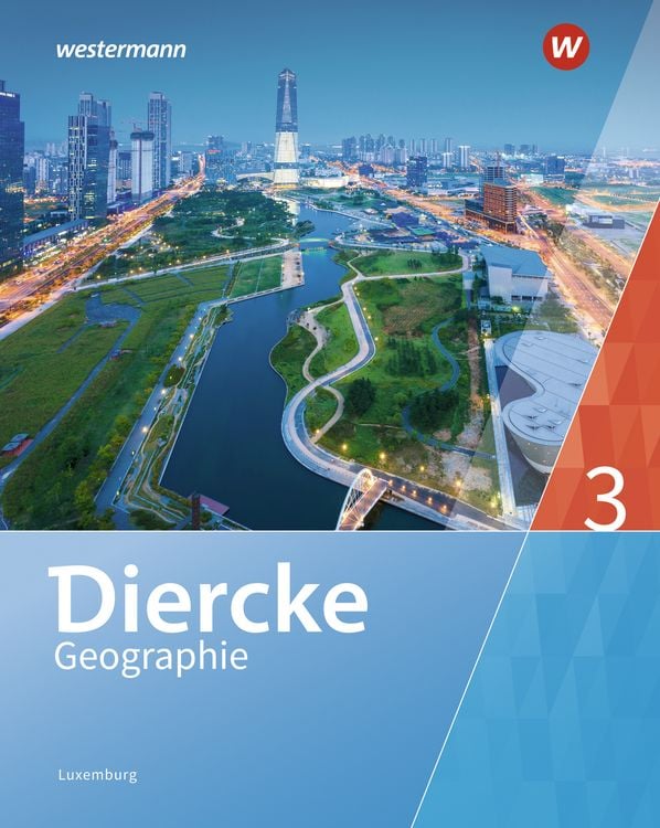 Produktbild: Diercke Geographie 3. Schulbuch. Für Luxemburg