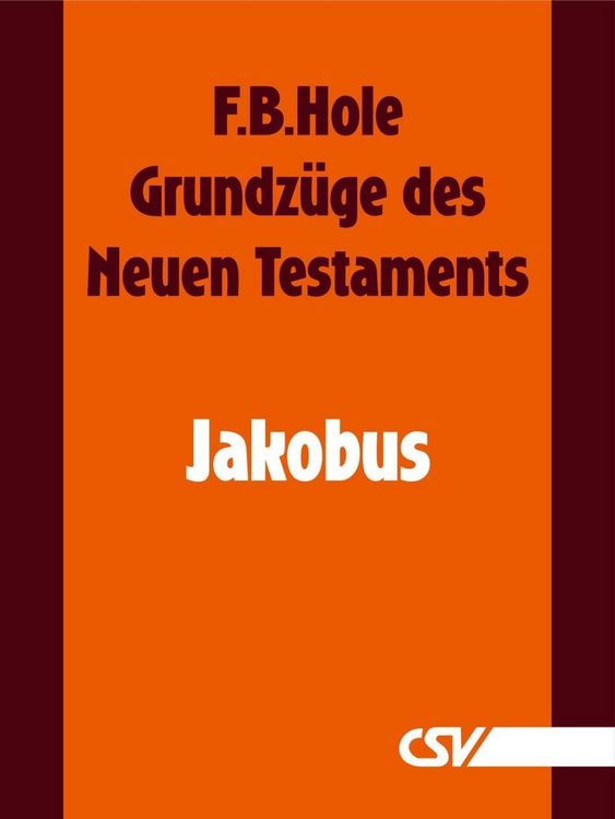 Produktbild: Grundz&uuml;ge des Neuen Testaments - Jakobus