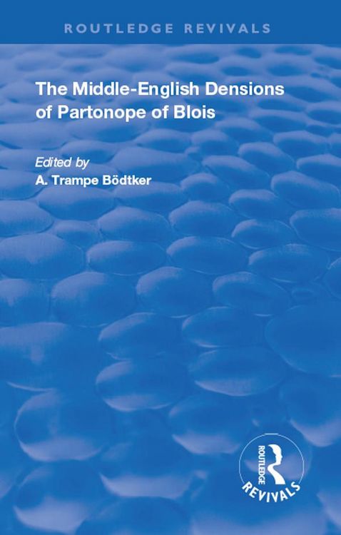 Produktbild: Revival: The Middle English Versions of Partonope of Blois (1912)