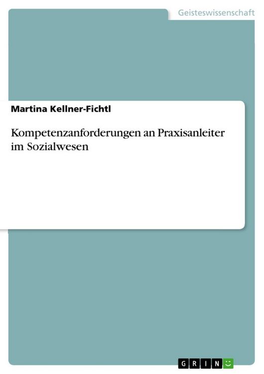 Produktbild: Kompetenzanforderungen an Praxisanleiter im Sozialwesen