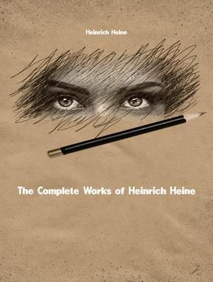 Produktbild: The Complete Works of Heinrich Heine