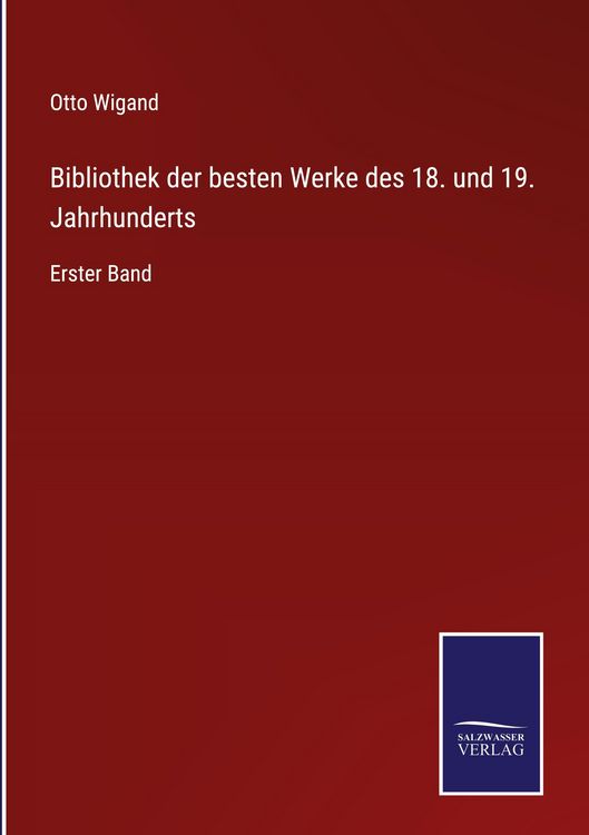 Produktbild: Bibliothek der besten Werke des 18. und 19. Jahrhunderts