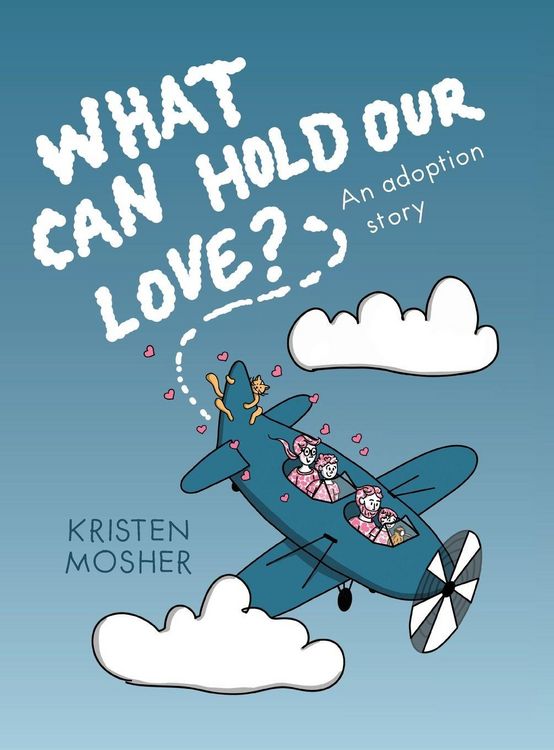 Produktbild: What Can Hold Our Love? An Adoption Story