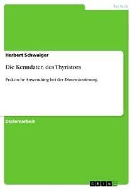 Produktbild: Die Kenndaten des Thyristors