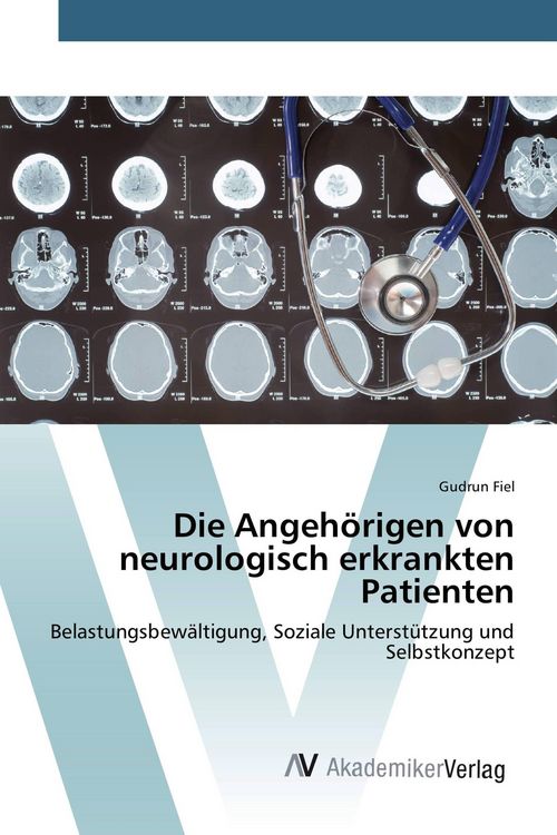 Produktbild: Die Angeh&ouml;rigen von neurologisch erkrankten Patienten