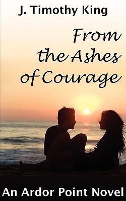 Produktbild: From the Ashes of Courage (Ardor Point #1)