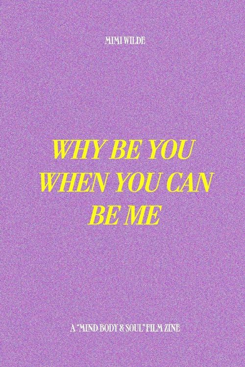 Produktbild: Why Be You When You Can Be Me