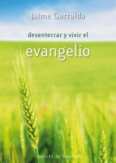 Produktbild: Desenterrar y vivir el evangelio