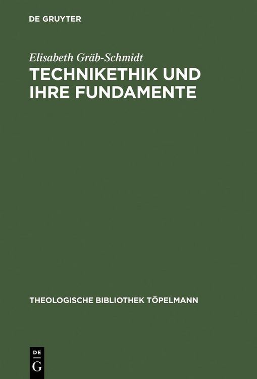 Produktbild: Technikethik und ihre Fundamente