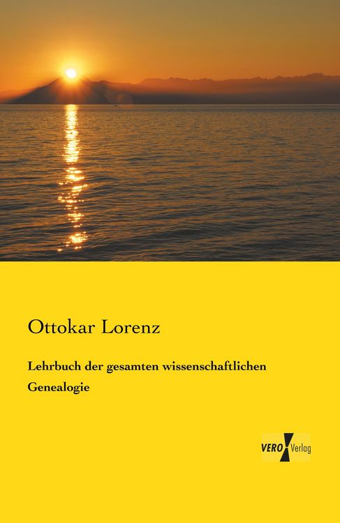 Produktbild: Lehrbuch der gesamten wissenschaftlichen Genealogie