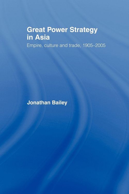 Produktbild: Great Power Strategy in Asia