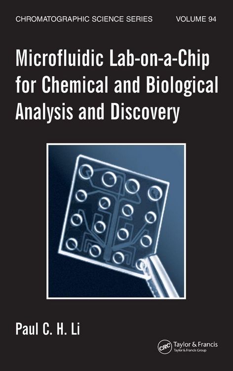 Produktbild: Microfluidic Lab-on-a-Chip for Chemical and Biological Analysis and Discovery