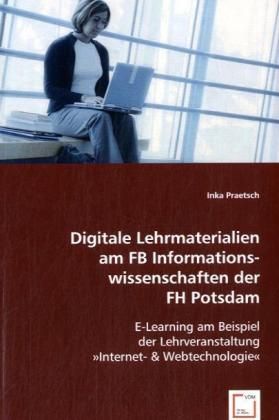 Produktbild: Praetsch, I: Digitale Lehrmaterialien am FB Informationswiss