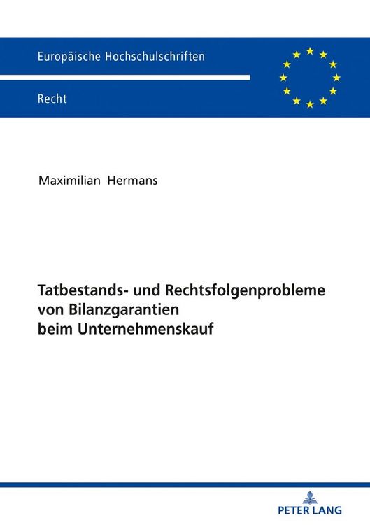 Produktbild: Tatbestands- und Rechtsfolgenprobleme von Bilanzgarantien beim Unternehmenskauf