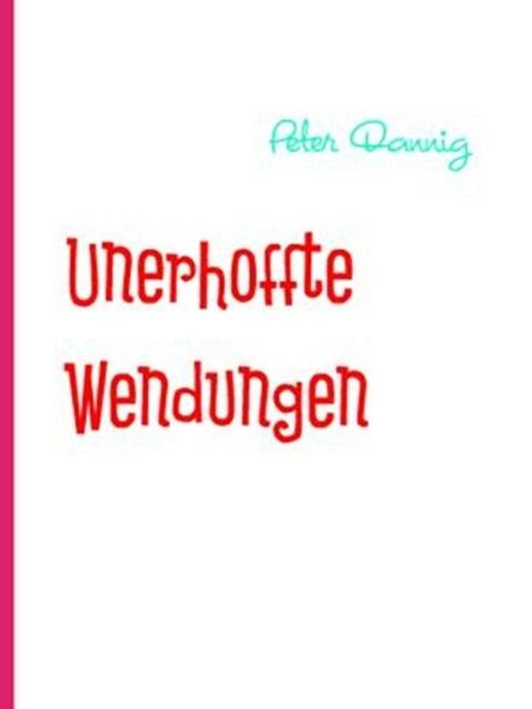 Produktbild: Unerhoffte Wendungen