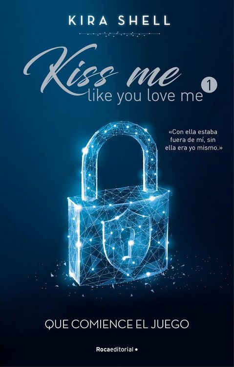 Produktbild: Que comience el juego (Kiss me like you love me 1)