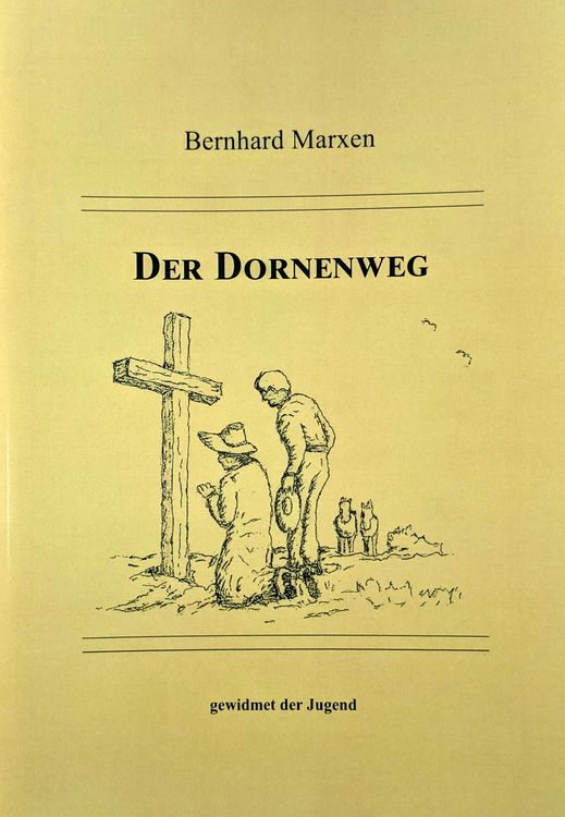 Produktbild: Der Dornenweg - gewidmet der Jugend