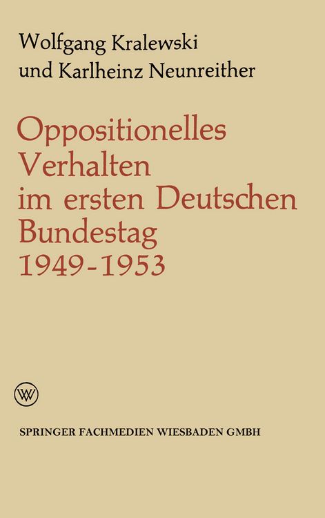 Produktbild: Oppositionelles Verhalten im ersten Deutschen Bundestag (1949&ndash;1953)
