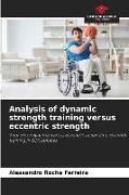 Produktbild: Analysis of dynamic strength training versus eccentric strength