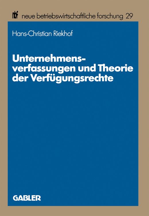 Produktbild: Unternehmensverfassungen und Theorie der Verf&uuml;gungsrechte