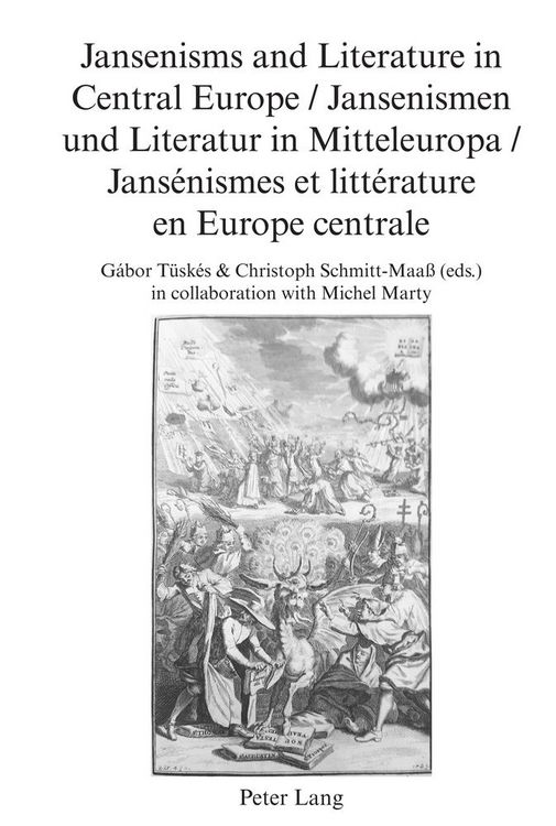 Produktbild: Jansenisms and Literature in Central Europe / Jansenismen und Literatur in Mitteleuropa / Jans&eacute;nismes et litt&eacute;rature en Europe centrale