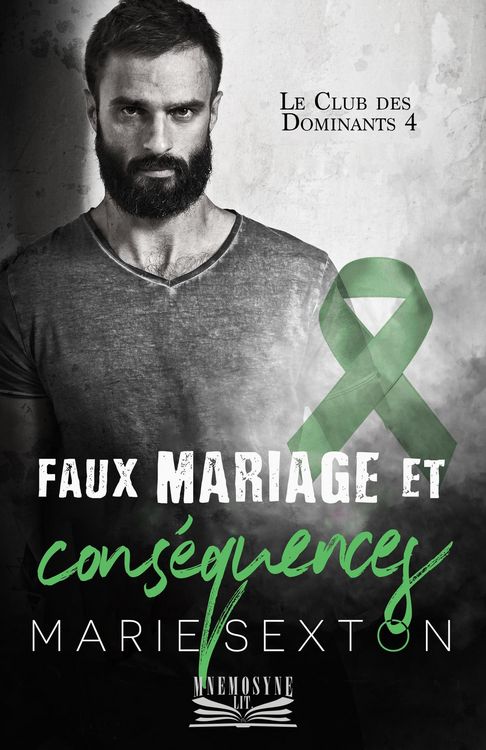 Produktbild: Faux mariage et cons&eacute;quences (Le Club des Dominants, #4)