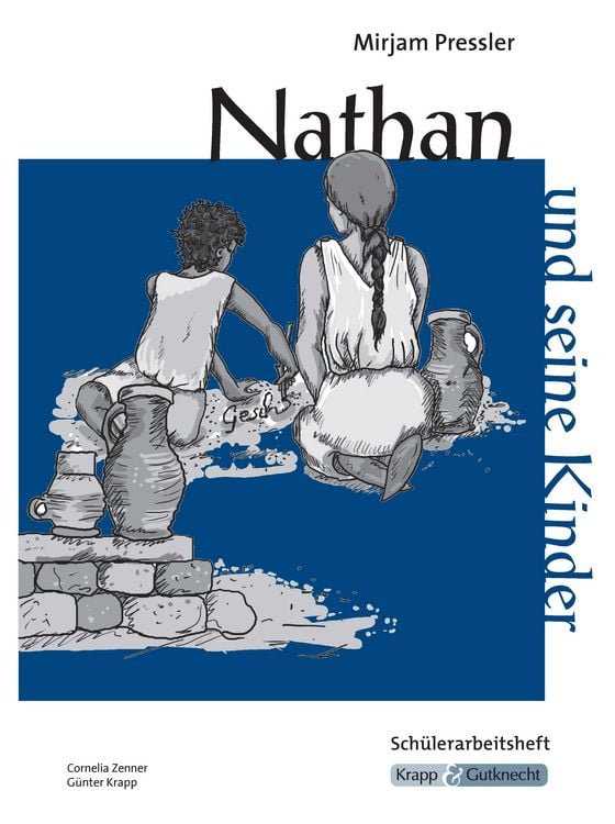 Produktbild: Nathan und seine Kinder &ndash; Mirjam Pressler &ndash; Sch&uuml;lerheft &ndash; Sachsen