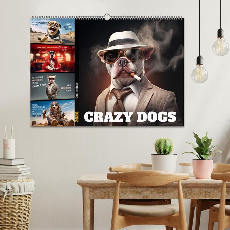 Produktbild: Crazy dogs COOL SAYINGS (Wall Calendar 2026 DIN A2 landscape), CALVENDO 12 Month Wall Calendar