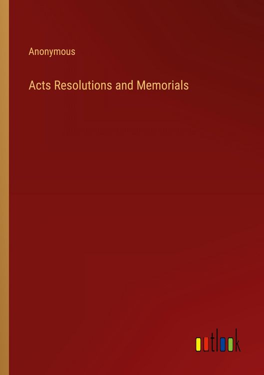 Produktbild: Acts Resolutions and Memorials
