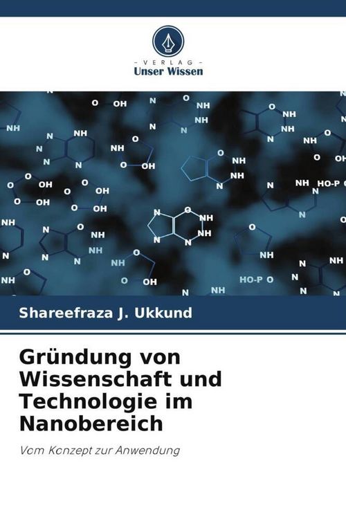 Produktbild: Gr&uuml;ndung von Wissenschaft und Technologie im Nanobereich