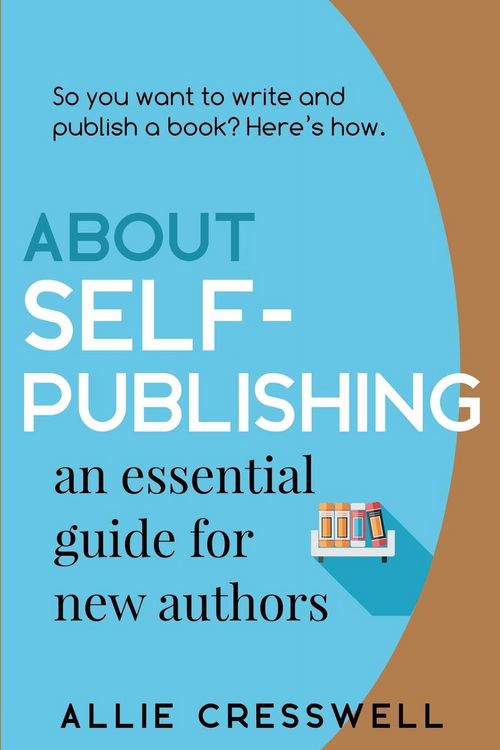 Produktbild: About Self-publishing. An Essential Guide for New Authors.