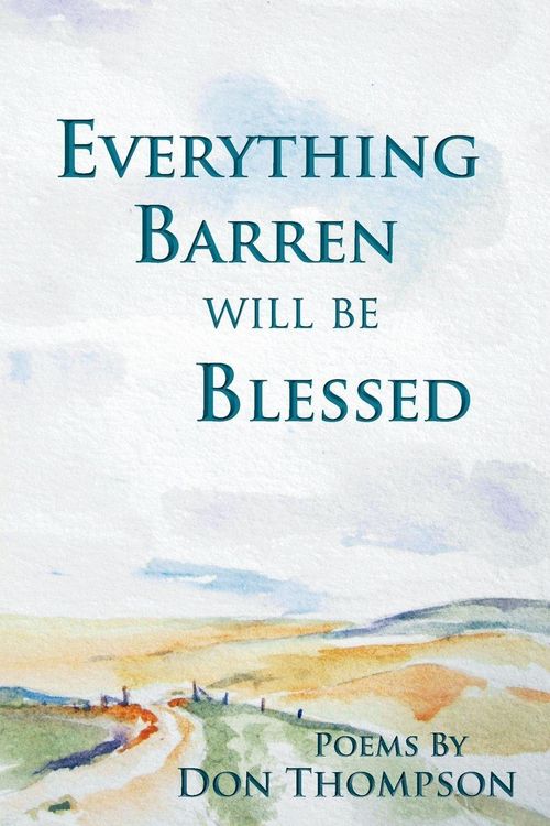 Produktbild: Everything Barren Will Be Blessed