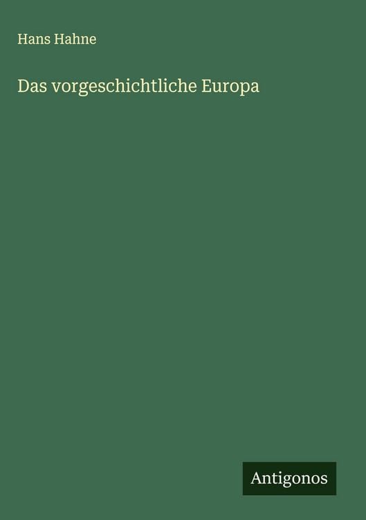 Produktbild: Das vorgeschichtliche Europa